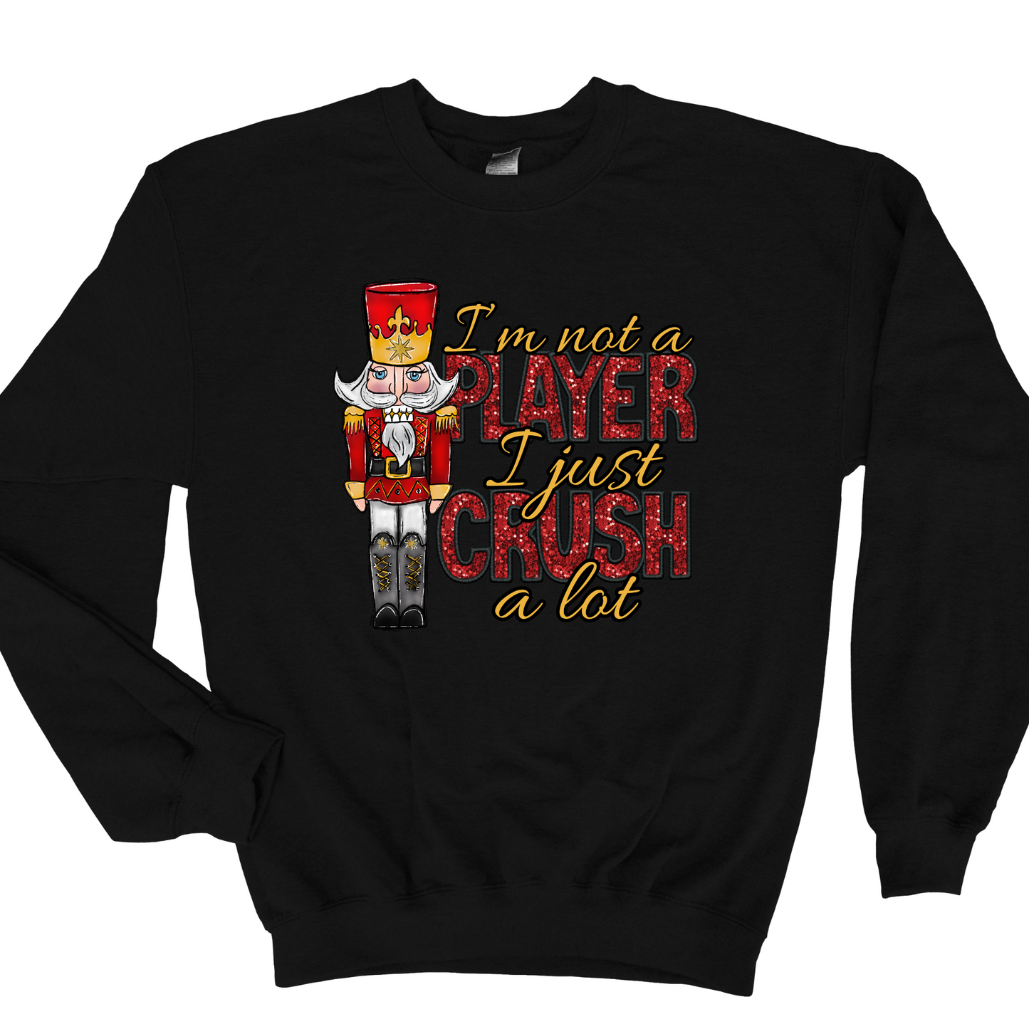 Wholesale I just crush a lot Graphic Tee - Black Sweatshirt