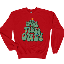  Merry Vibes Only