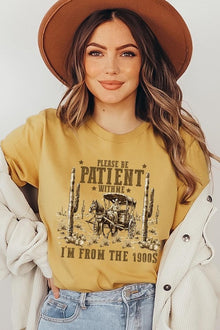  Please Be Patient With Me Graphic T Shirts