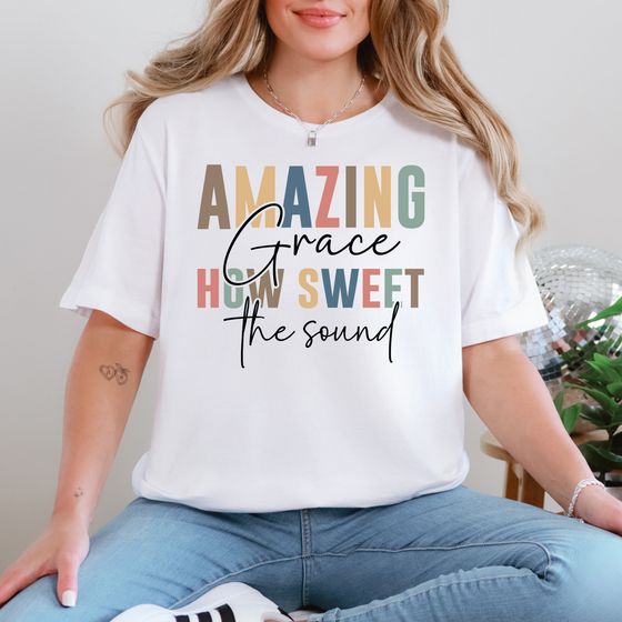 Amazing Grace How Sweet the Sound Graphic Tee
