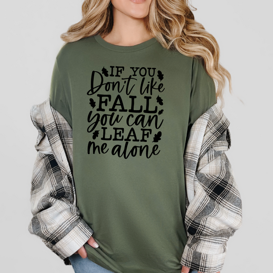 Don't Like Fall Graphic Tee
