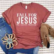  Fall for Jesus he never leaves