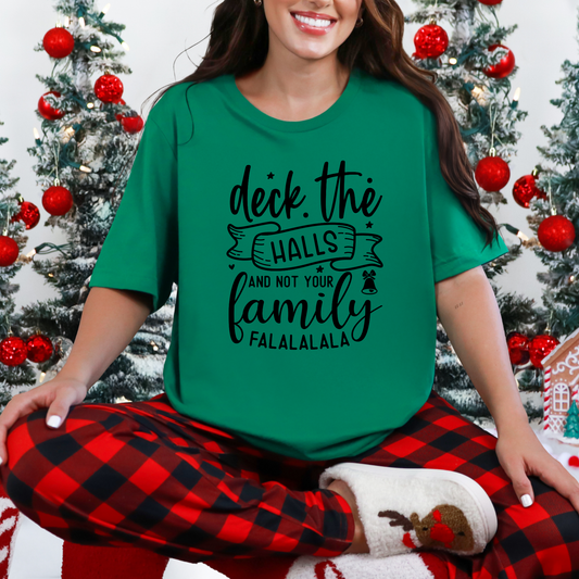 Wholesale Deck The Halls Not Your Family Graphic Tee - Kelly Tee
