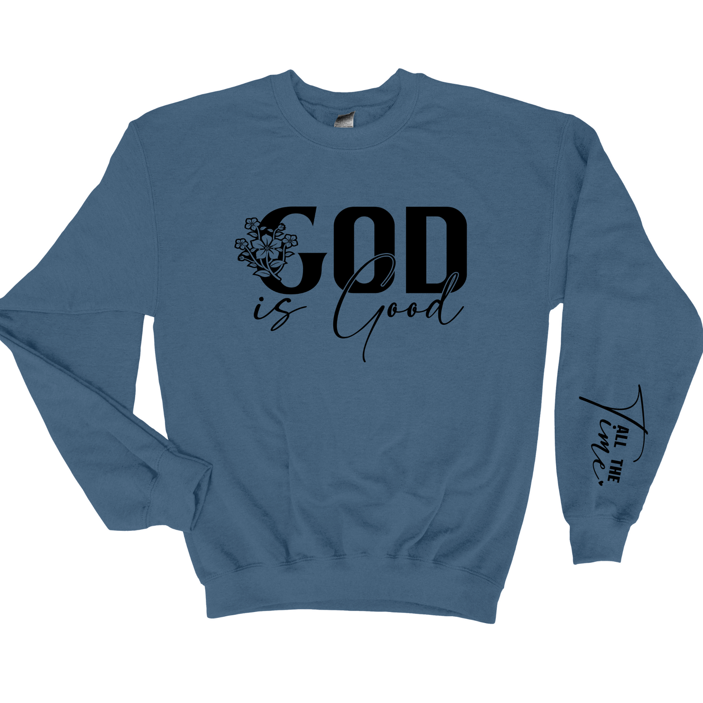 Wholesale God is good all the time - Heliconia Sweatshirt