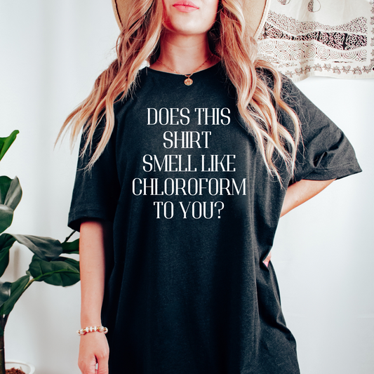 Wholesale Smell like Chloroform Graphic Tee - Black Tee