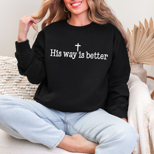 Wholesale His Way is Better Sweatshirt - Black Sweatshirt