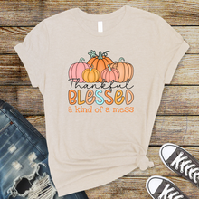  Thankful Blessed Kind of a Mess