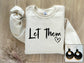 Let Them- T Shirts