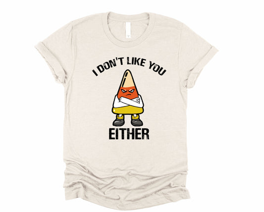 Candy Corn I Don't Like You either