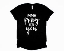  Imma Pray for You
