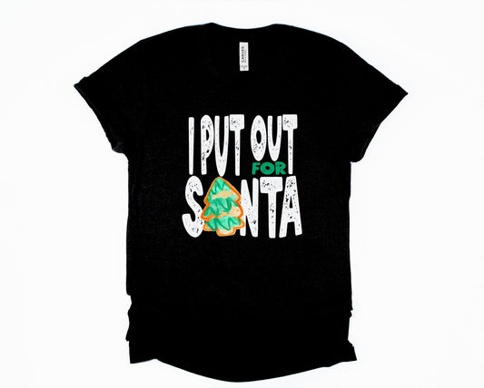 Wholesale I Put Out For Santa Graphic Tee - Black