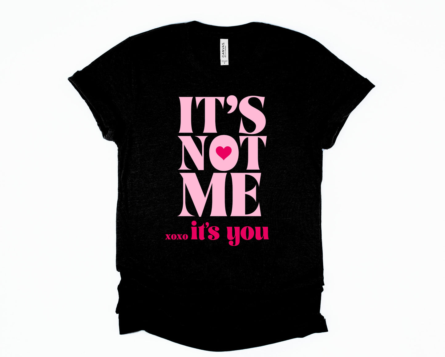 It's Not Me, It's You