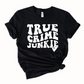 Wholesale True Crime Junkie Graphic Tee - Black Sweatshirt