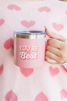  You're The Best 14 Oz Double Walled Travel Mug